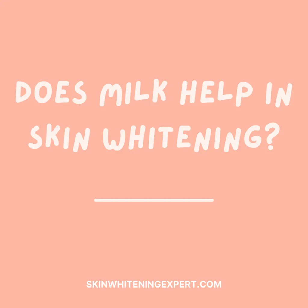 /img/27250-milk-skin-whitening-7.webp